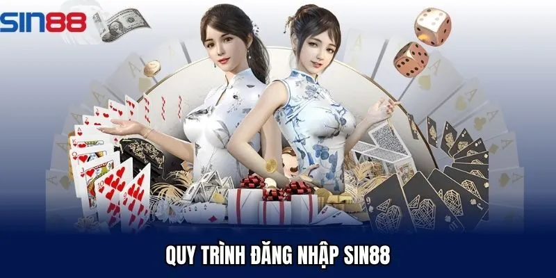 Quy trình đăng nhập Sin88