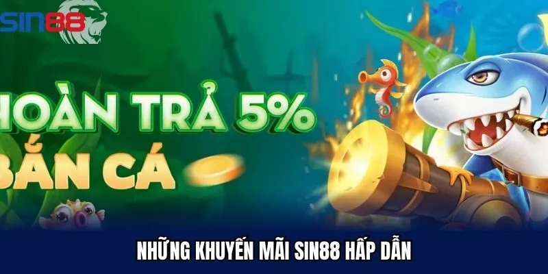 Những khuyến mãi SIN88 hấp dẫn