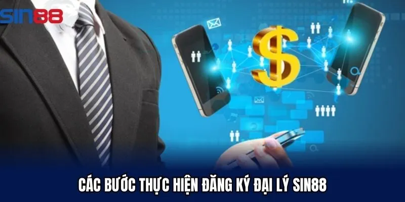 Quy trình trở thành đại lý sin88
