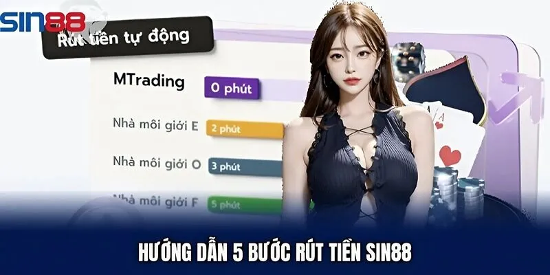 5 bước rút tiền Sin88