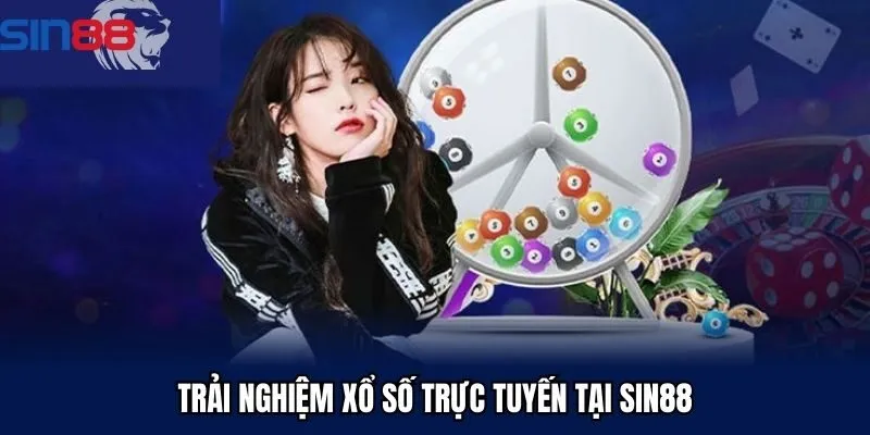 Trải nghiệm xổ số trực tuyến tại Sin88